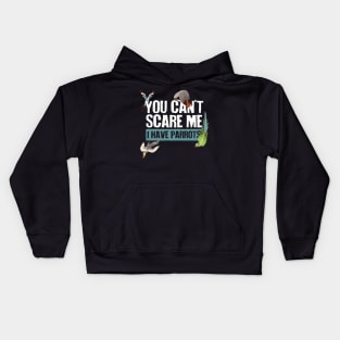 You Can't Scare Me, I Have Parrots Kids Hoodie